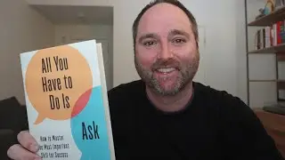 All You Have To Do Is Ask Book Review - Dr Wayne Baker // All You Have to Do Is Ask Book Summary