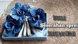 Tutorial seserahan sprei simple dan mudah
