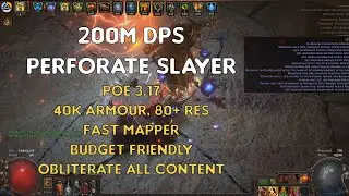 [PoE 3.17] 200M DPS Perforate Slayer Build Showcase - Path of Exile Archnemesis