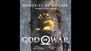 MEMORIES OF MOTHER (Farewell to Faye Version) | God of War | English Lyrics