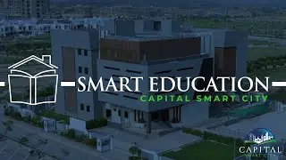 Capital Smart City | Smart STEM School is now Fully Operational