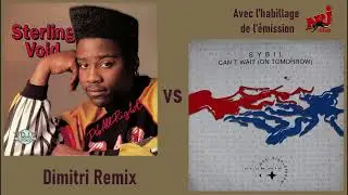 STERLING VOID vs SYBIL - it's all right Vs can't wait (Dimitri remix) (avec habillage NRJ Club)
