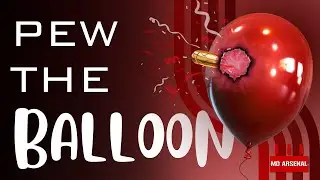 Pew the Balloon: or find protection?!?