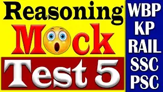 রিজনিং মক টেস্ট 5 | Reasoning Mock Test 5 | Reasoning Class for Competitive Exams | GI Class Bengali