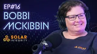 Bobbi McKibbin from Solar Integrity: The Truth About Women in Solar - EP 16