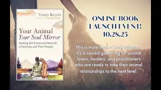 Your Animal ~ Your Soul Mirror - Book Launch Event (Recorded on 10.28.25)