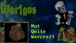 War1gus: Not Quite Warcraft