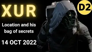 Where is XUR Today Destiny 2 D2 XUR Location and Official Inventory and Loot 14 Oct 2022, 10-14-2022
