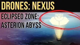 Destiny 2 ДРОНЫ NEXUS - РАСПОЛОЖЕНИЕ СКАНЕРА БЕЗДНЫ АСТЕРИОН (Триумф за пределами Света)