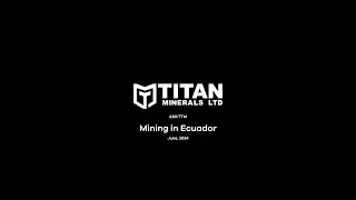 Titan Minerals (ASX:TTM) - Crux Investor interview - June 2024
