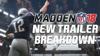 Madden NFL 18 News - Teaser Trailer & Info Breakdown!