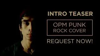 INTRO TEASER ( OPM Punk Rock Cover ) - by Marc Umali Music