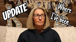 UPDATE! Where I've Been...