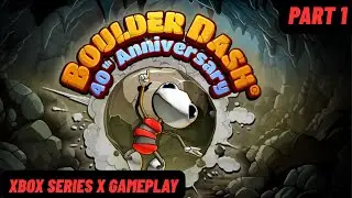 Boulder Dash 40th Anniversary | Xbox Series X  Gameplay  | Part 1