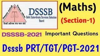 Maths Important Questions for DSSSB Tgt/Pgt 2021