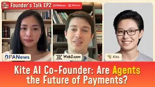 Founder&rsquo;s Talk EP2 ｜Kite AI Co-Founder & CEO: Are Agents the Future of Payments?