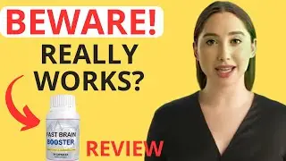 FAST BRAIN BOOSTER - FAST BRAIN BOOSTER REVIEW - ((DON'T BUY!)) - FAST BRAIN BOOSTER REVIEWS