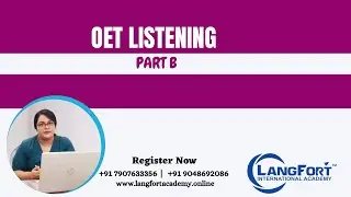 OET LISTENING PART B | GUIDED PRACTICE | LANGFORT INTERNATIONAL ACADEMY