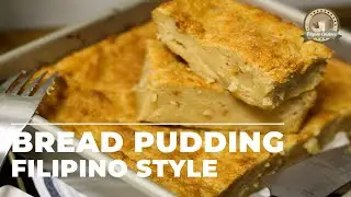 Bread Pudding Pinoy Recipe