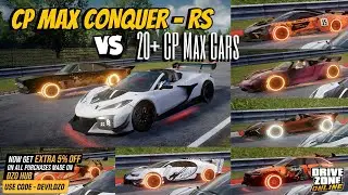 CP Max Conquer - RS Vs 21 Other CP Max Cars : Drive Zone Online: Ultimate Drag Test !!