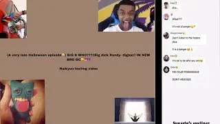 (VERY Late Halloween special😭) BIG D WHO????//Big dick Randy- digbar// haikyuu texting video