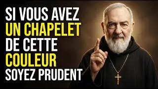 ⚠️ PADRE PIO AVERTIT : CE QUI ARRIVERA &Agrave; CEUX QUI GARDENT CE CHAPELET CHEZ EUX