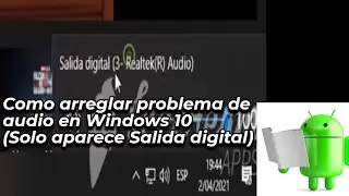 COMO ARREGLAR PROBLEMA DE AUDIO EN WINDOWS 10 (SOLO DICE SALIDA DIGITAL)