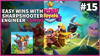 Easy Wins with Sharpshooter Engineer Combo | Rush Royale #15