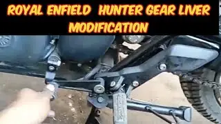 Royal Enfield hunter 350 gear lever modified