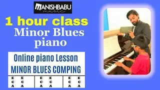 Minor Blues Comping -BOTH HANDS - ONLINE Class recording - Manish Babu's Music #manishbabumusic