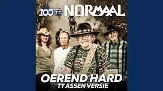Oerend Hard (TT Assen Versie)