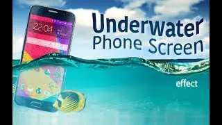 Underwater Phone Screen effect - Android app