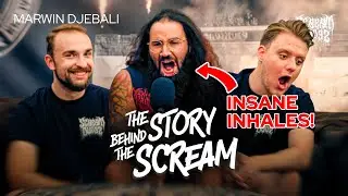 INSANE INHALE SCREAMS with Marwin Djebali (We Awake) | The Story Behind The Scream (Episode 10)