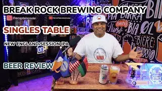 BREAK ROCK BREWING COMPANY SINGLES TABLE NEW ENGLAND SESSION IPA BEER REVIEW