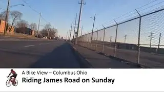 A 'Bike View' - Riding James Road on a Sunday Morning - Columbus Ohio
