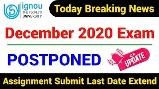 [Breaking News] IGNOU December Exam 2020 Postponed | IGNOU December Exam Cancel