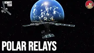 Sending 2 RemoteTech Relays to Polar Orbit in KSP 2023