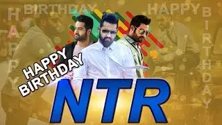#JrNTR Birthday 2019 : Special Birthday Wishes To Young Tiger #NTR || #HBDNTR