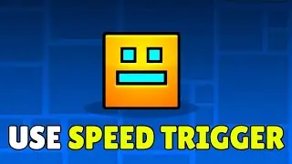 Как использовать триггер скорости в Geometry Dash (2025) &ndash; Полное руководство