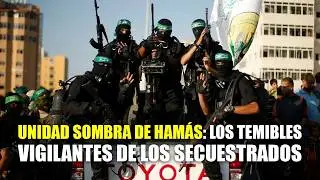 Unidad Sombra de Ham&aacute;s: los temibles vigilantes de los secuestrados &ndash; Desde las calles de Israel