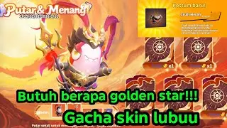 BUTUH BERAPA GOLDEN STAR !!!! GACAH SKIN HIU LU BU SUPER SUS INDONESIA - EVENT PUTAR DAN MENANG SUS