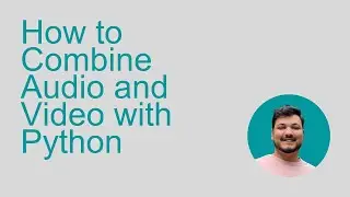 Combining an MP3 and MP4 With a Few Lines of Python