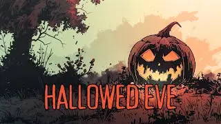 HALLOWED EVE | spooky playlist for halloween