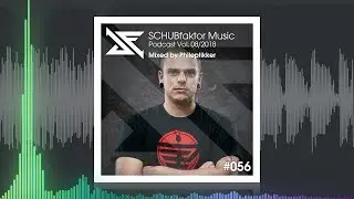 SCHUBfaktor Music Podcast Vol. 8/2018 📀 Mixed by Phileptikker