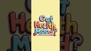 Gut Health & Mood: Hack Your Happiness with Your Gut!