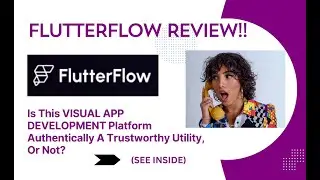 FlutterFlow REVIEW-Is This VISUAL APP DEVELOPMENT Platform Authentically A Trustworthy ONE?(VIEW)