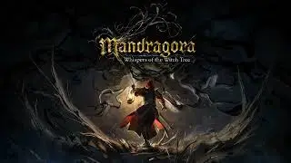 Bonus OST 5 - Mandragora: Whispers of the Witch Tree (By Christos Antoniou)