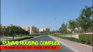 RUWAIS HOUSING COMPLEX, PEMUKIMAN DI TENGAH GURUN PASIR YANG HIJAU DAN SUBUR