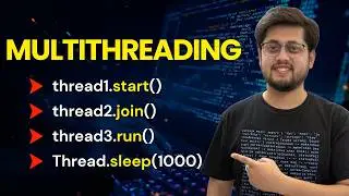 Multithreading in Java for Beginners | Threads, Runnable, start() vs run(), sleep() vs join()