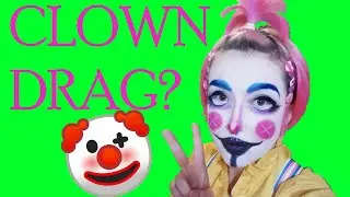 Clown Drag Makeup | Happy National Clown Week!